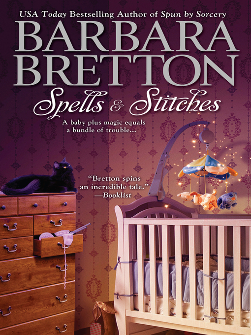 Title details for Spells & Stitches by Barbara Bretton - Available